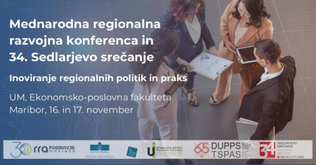 Mednarodna regionalna razvojna konferenca in 34. Sedlarjevo srečanje