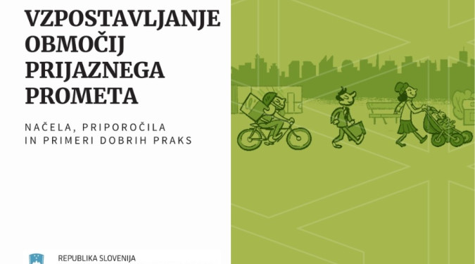 Vzpostavljanje območij prijaznega prometa – načela, priporočila in primeri dobrih praks