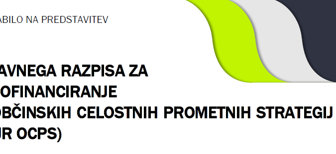 Vabilo na predstavitev: Javni razpis za sofinanciranje občinskih celostnih prometnih strategij (JR OCPS)