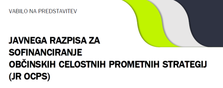 Vabilo na predstavitev: Javni razpis za sofinanciranje občinskih celostnih prometnih strategij (JR OCPS)